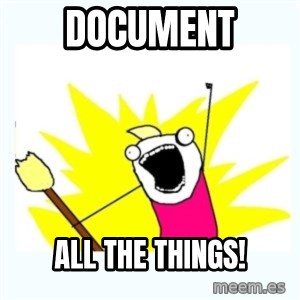 All the things meme: Document / all the things!