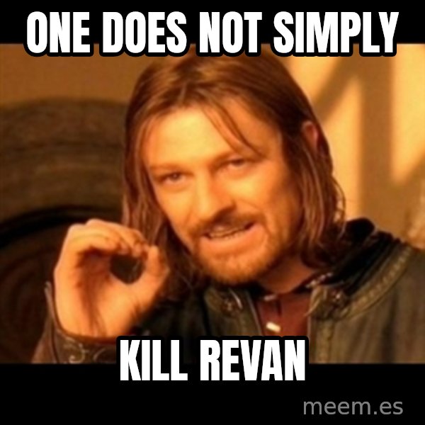 Does not simply walk into mordor Boromir  meme: one does not simply / kill revan