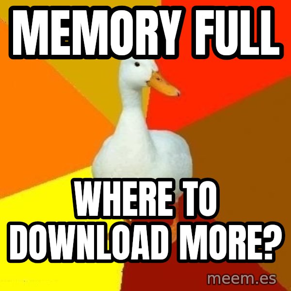 Technologically Impaired Duck meme: memory full / where to download more?