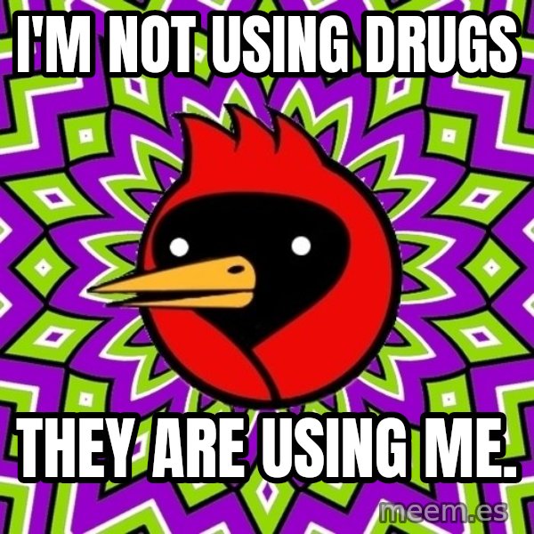 Omsk Crow meme: I'm not using drugs / they are using me.