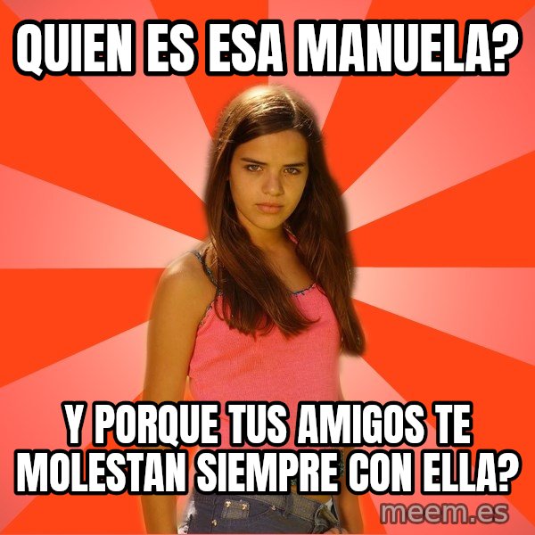 Jealous Girl meme: quien es esa manuela? / y porque tus amigos te molestan siempre con ella?