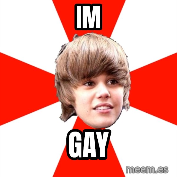 Justin Bieber meme: im / gay
