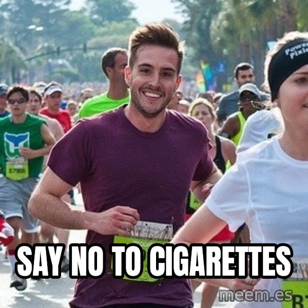Ridiculously photogenic guy (Zeddie) meme: say no to cigarettes