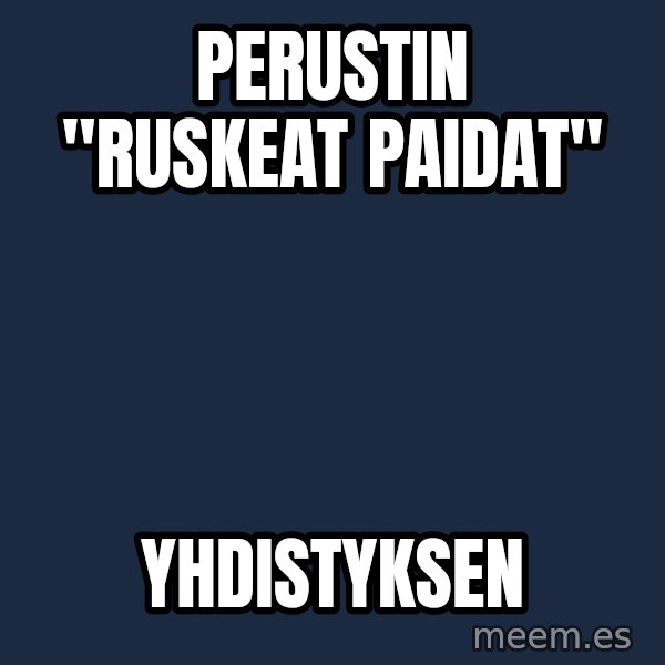 Katainen Perkele meme: perustin      "ruskeat    paidat" / yhdistyksen
