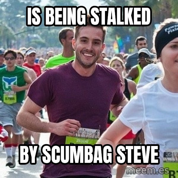 Ridiculously photogenic guy (Zeddie) meme: is being stalked / by scumbag steve