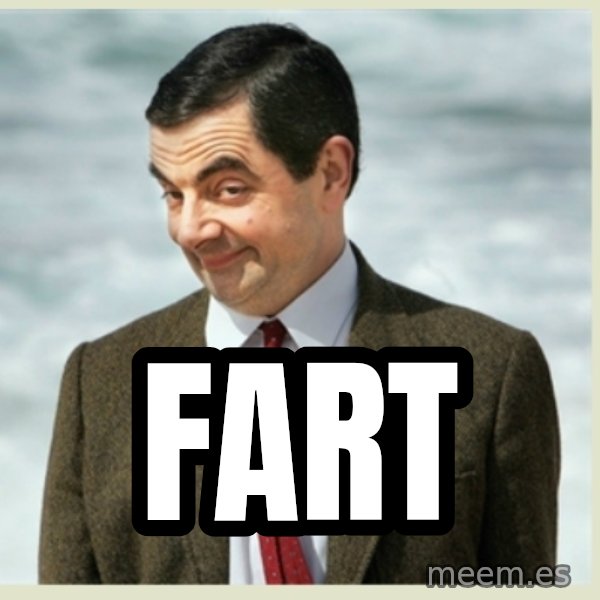 MR bean meme: fart