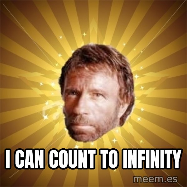Chuck Norris Advice meme: i can count to infinity