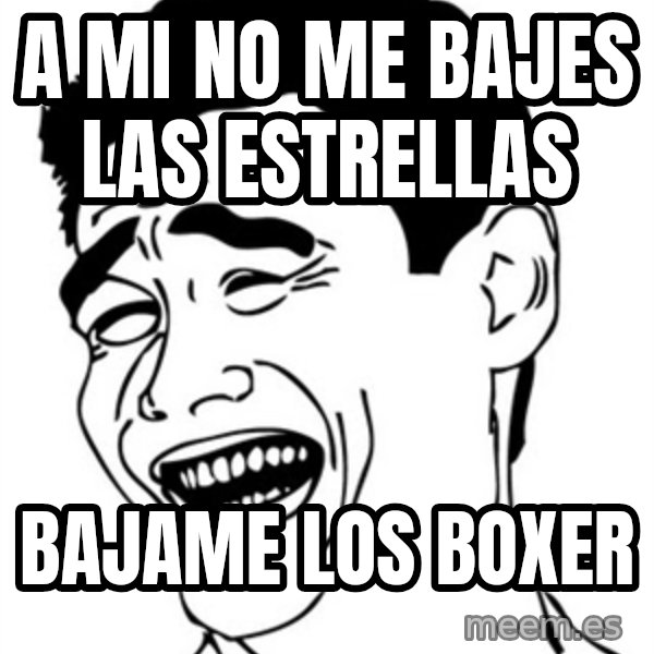 Yao Ming meme: A MI NO ME BAJES LAS ESTRELLAS / BAJAME LOS BOXER