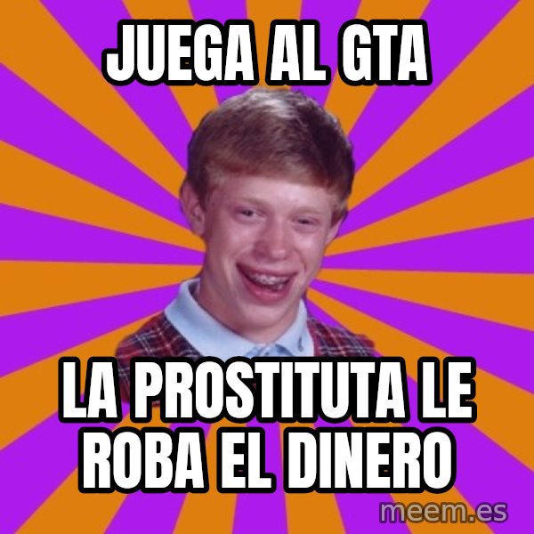 Unlucky Brian Strikes Again meme: Juega al gtA / La prostituta le roba el dinero