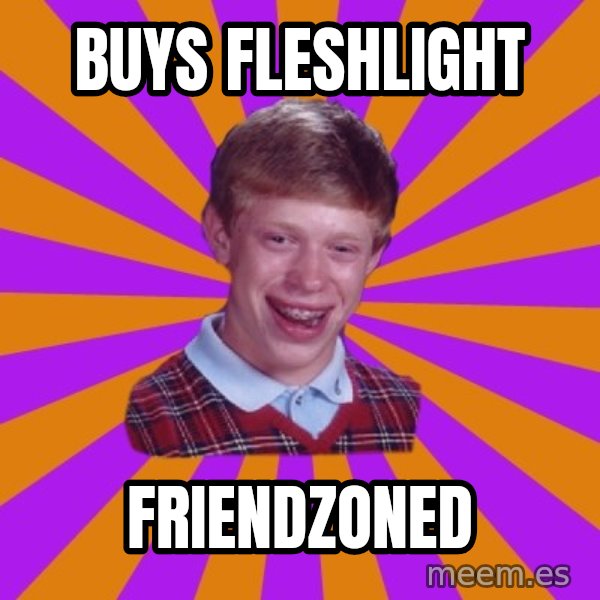 Unlucky Brian Strikes Again meme: buys fleshlight / friendzoned
