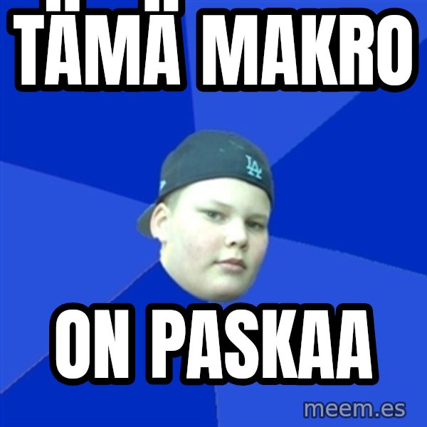 Jonnen Neuvo meme: tämä makro / on paskaa