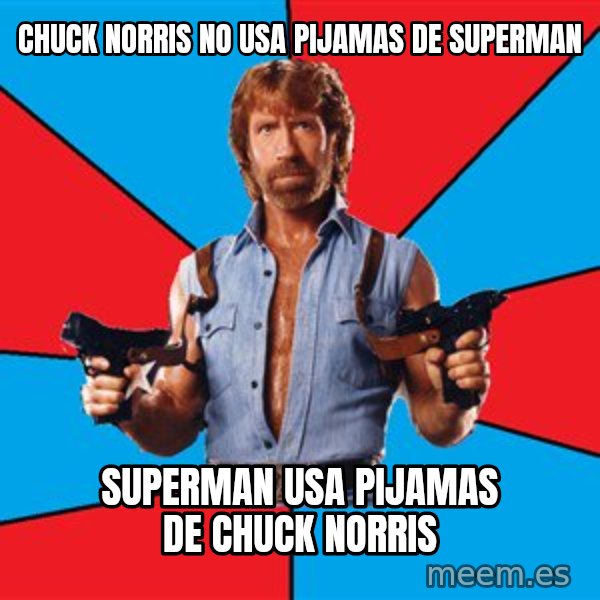 Chuck Norris  meme: CHUCK NORRIS NO USA PIJAMAS DE SUPERMAN / SUPERMAN USA PIJAMAS DE CHUCK NORRIS