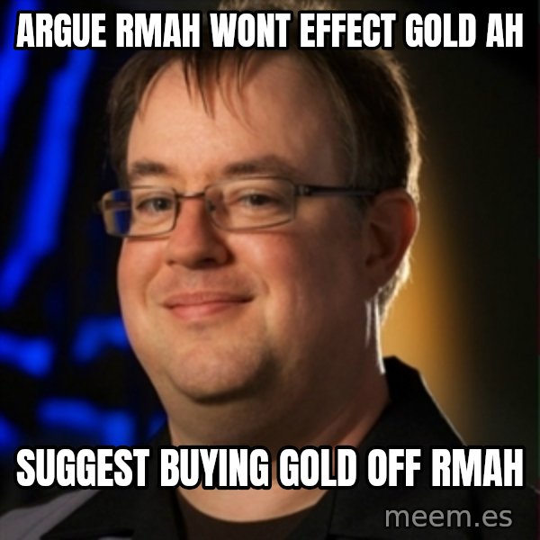 Jay Wilson Diablo 3 meme: argue rmah wont effect gold ah / Suggest buying gold off rmah