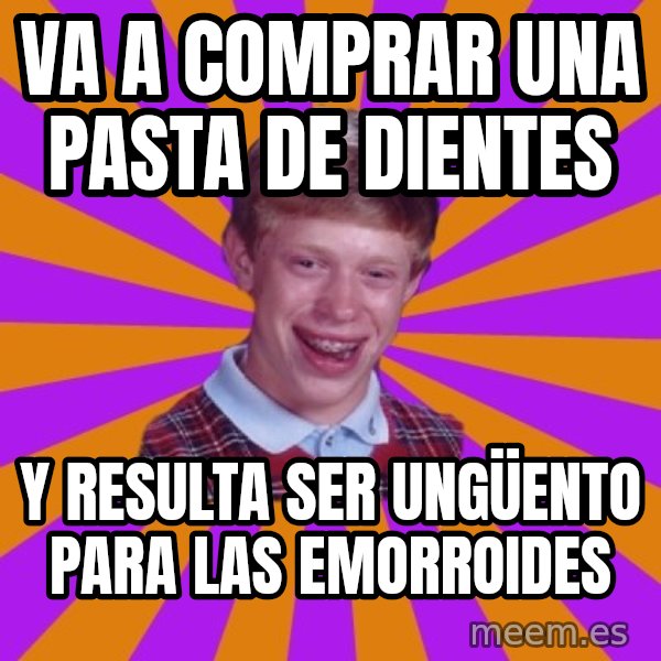 Unlucky Brian Strikes Again meme: va a comprar una pasta de dientes / y resulta ser UNGÜENTO para las emorroides