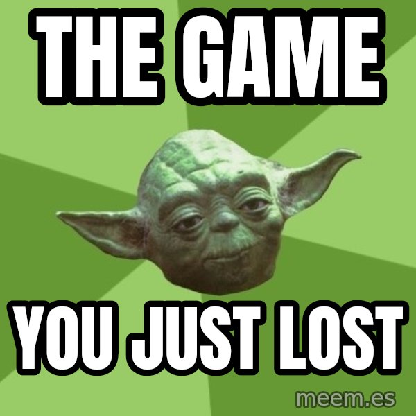 Advice Yoda Gives meme: the game / You just lost