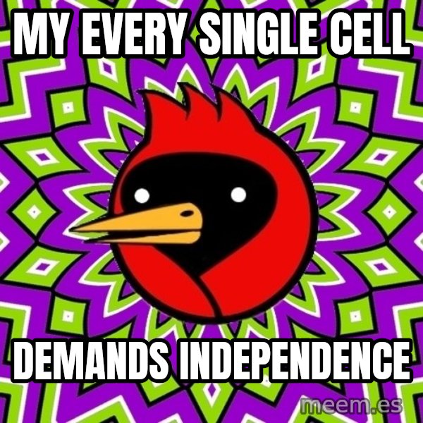 Omsk Crow meme: My every sıngle cell / demands Independence