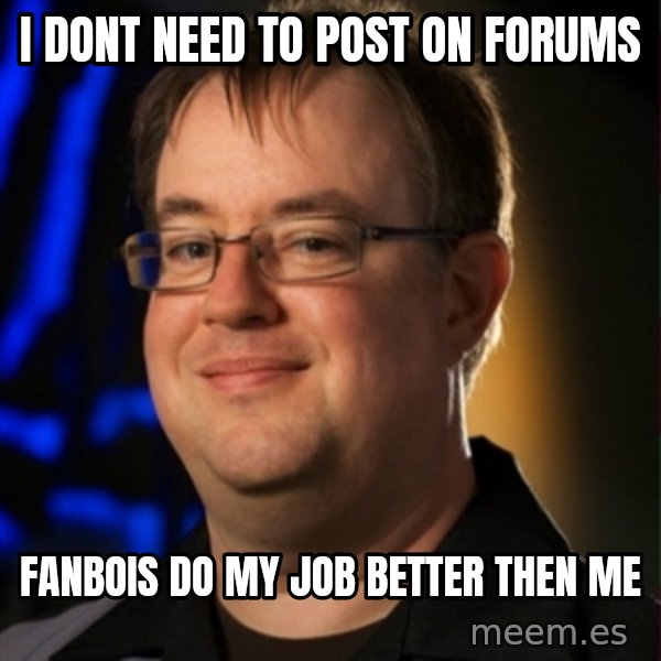 Jay Wilson Diablo 3 meme: I DONT NEED TO POST ON FORUMS / FANBOIS DO MY JOB BETTER THEN ME