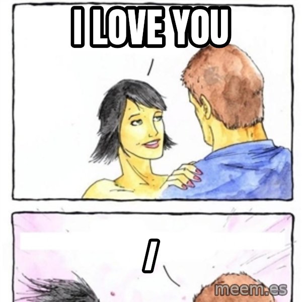 Alpha Boyfriend meme: i love you / /