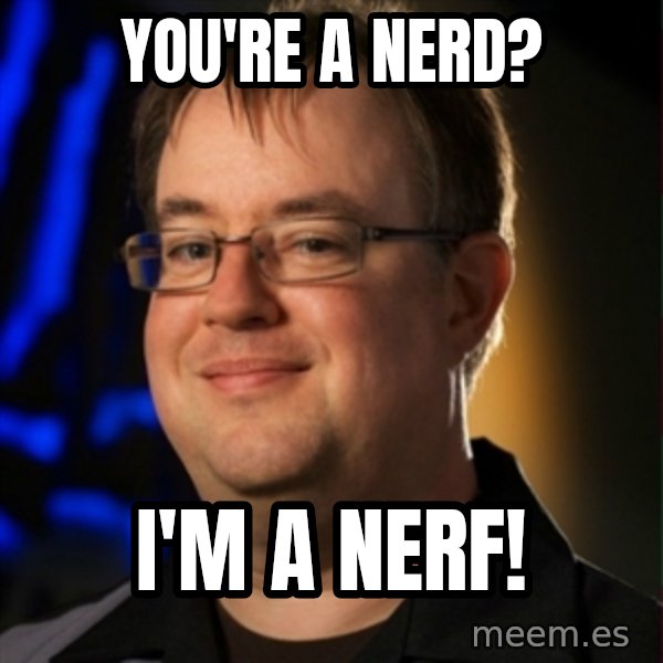 Jay Wilson Diablo 3 meme: you're a nerd? / i'm a nerf!