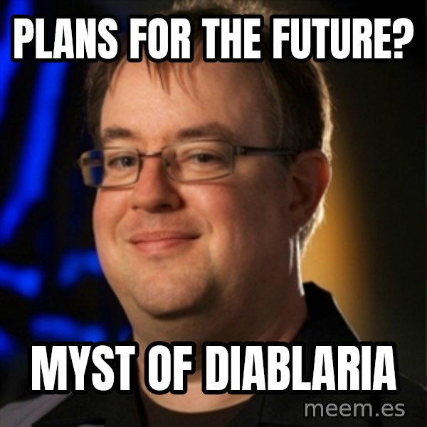 Jay Wilson Diablo 3 meme: plans for the future? / myst of diablaria