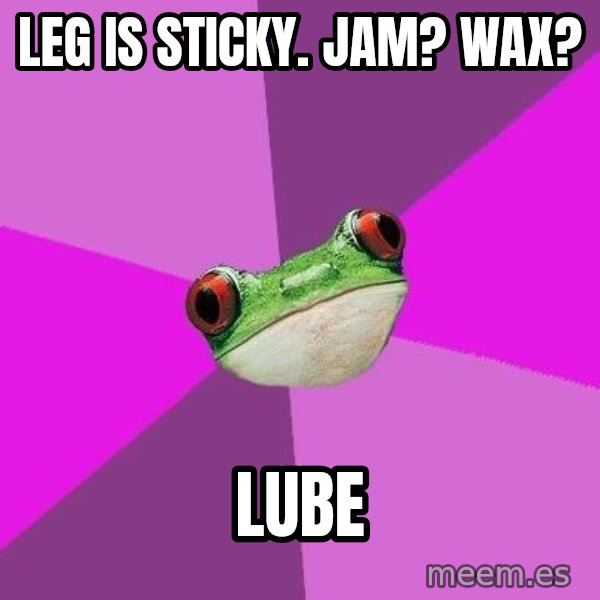 Foul Bachelorette Frog meme: Leg is sticky.  Jam? Wax? / Lube