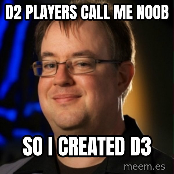 Jay Wilson Diablo 3 meme: d2 Players call me noob / so i created d3