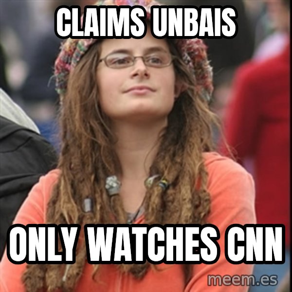 College Liberal meme: claims unbais / only watches CNN