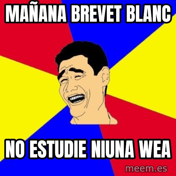 journalist meme: MAÑANA BREVET BLANC / NO ESTUDIE NIUNA WEA