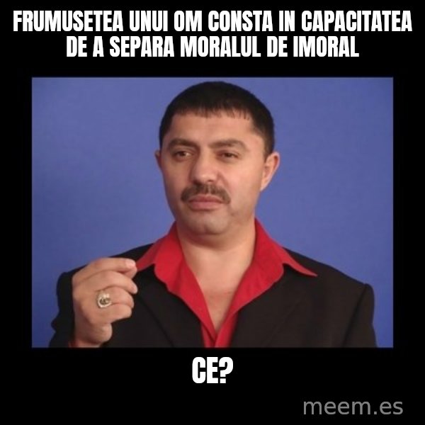 Manelistul Nicolae Guta meme: frumusetea unui om consta in capacitatea de a separa moralul de imoral / ce?