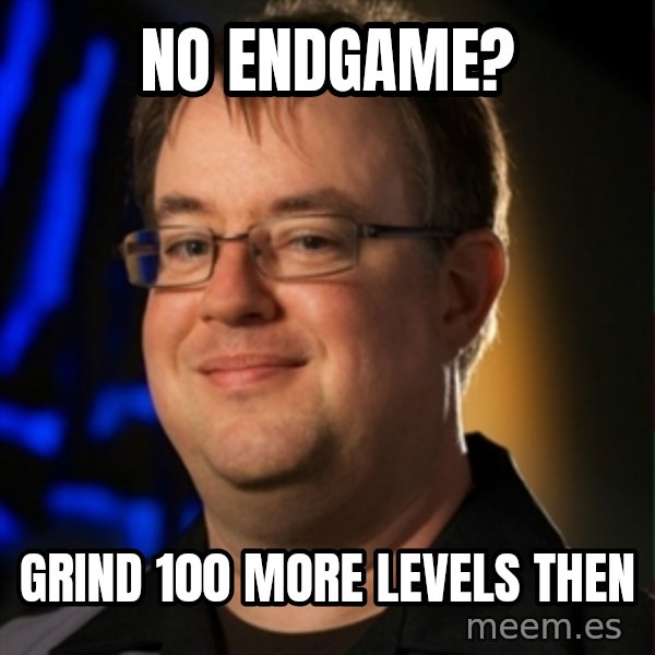Jay Wilson Diablo 3 meme: no endgame? / grind 100 more levels then