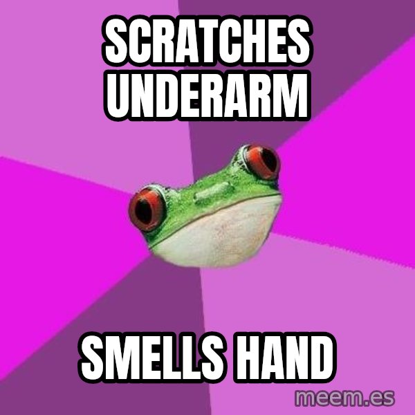 Foul Bachelorette Frog meme: scratches underarm / smells hand