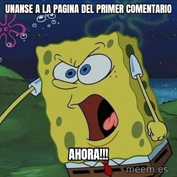 Spongebob Rage meme: unanse a la pagina del primer comentario / ahora!!!