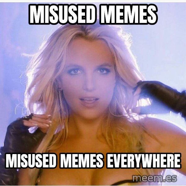 Consequences Toy Story meme: MISUSED MEMES / MISUSED MEMES EVERYWHERE