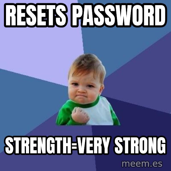 Success Kid meme: Resets password / Strength=Very strong