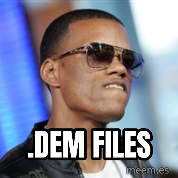 Dat Ass meme: .dem files