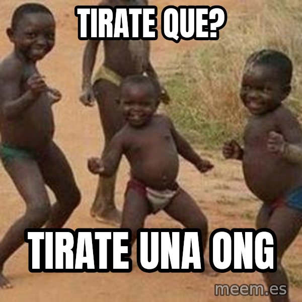 african children dancing meme: tirate que? / tirate una ong