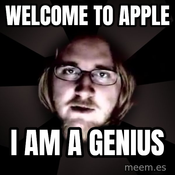 typical atheist meme: WELCOME TO APPLE / I AM A GENIUS