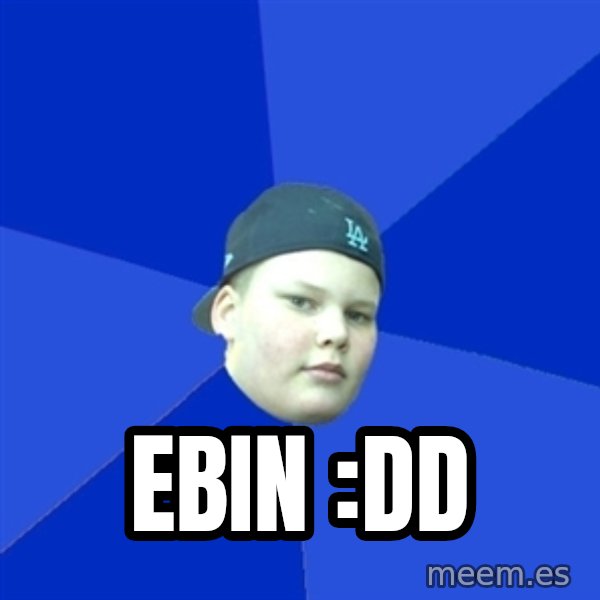 Jonnen Neuvo meme: ebin :DD