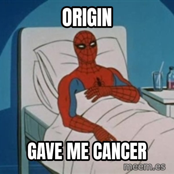 spiderman hospital meme: Origin / gave me cancer