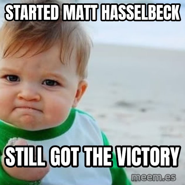Success Kid meme: Started matt hasselbeck / still got the victory