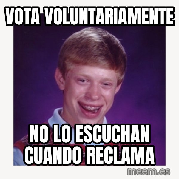 nerdy kid lolz meme: Vota voluntariamente / no lo escuchan cuando reclama