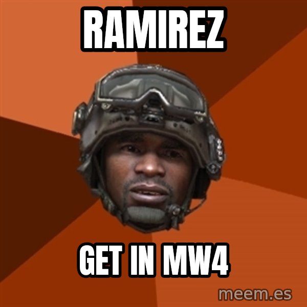 Sgt. Foley meme: RAMIREZ / GET IN MW4