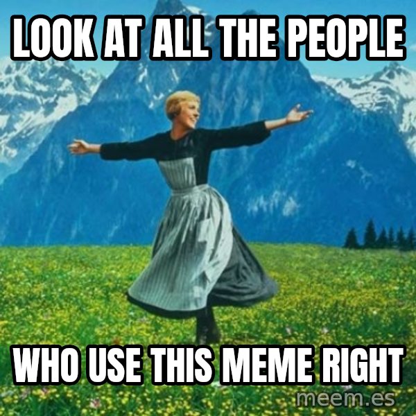 Look at All the Fucks I Give meme: Look at all the people / who use this meme right