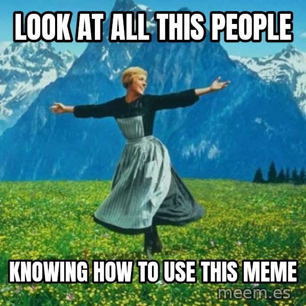 Look at All the Fucks I Give meme: look at all this people / knowing how to use this meme