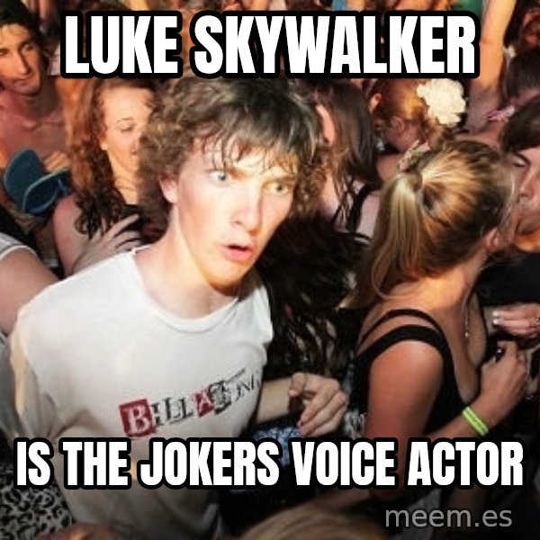 Sudden Realization Ralph meme: luke skywalker / is the jokers voice actor