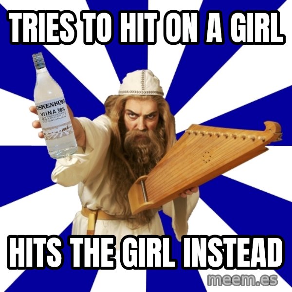FinnishProblems meme: Tries to hit on a girl / hits the girl instead