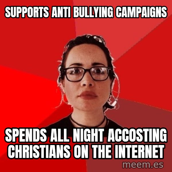 Liberal Douche Garofalo meme: supports anti bullying campaigns / spends all night accosting christians on the internet