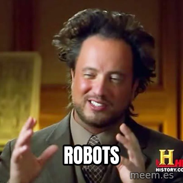 Ancient Aliens meme: Robots