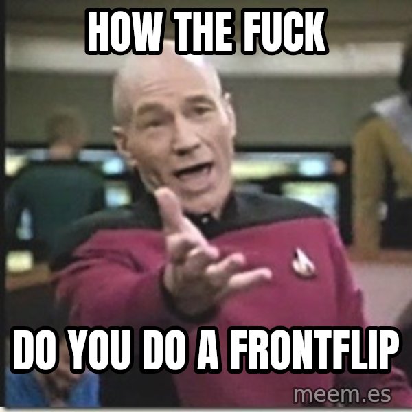 star trek wtf meme: how the fuck / do you do a frontflip
