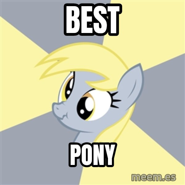 Badvice Derpy meme: best / pony